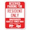 Signmission Parking Lot Reserved Parking for Residents Only Unauthorized Vehicles Towed Away Wit, A-1824-23417 A-1824-23417 - alternate 1